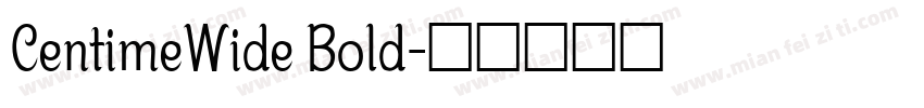 CentimeWide Bold字体转换